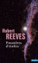 Poussières d'étoiles  - Ce livre voudrait être une ode à l'univers. J'ai tenté de rendre hommage à sa splendeur et son intelligibilité -  Hubert Reeves  - Astronomie