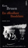  En effeuillant Baudelaire   -  Ken Bruen  -  Roman policier, thriller - Bruen Ken - Libristo