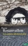  La contre-dmocratie - La politique  l'ge de la dfiance   -  Pierre Rosanvallon -  Roman politique - Pierre ROSANVALLON