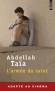  L'armée du salut   -  Un récit lucide et bouleversant   -  Abdellah  Taïa - Roman