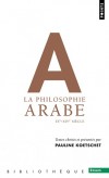 A  La philosophie arabe - IXme - XVIme sicles - Pauline Koetschet -  Philosopie, sciences humaines - Koetschet Pauline - Libristo