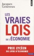 Les vraies lois de l'économie  - Jacques Généreux -  Economie
