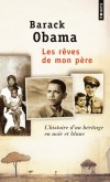  Les rves de mon pre - L'histoire d'un hritage en noir et blanc   -  Barack Hussein Obama II, n le 4 aot 1961  Honolulu dans l'tat d'Hawa, homme d'tat amricain. 44e prsident des tats-Unis - Barack Obama -  Autobiographie - Obama Barack - Libristo