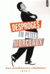 Desproges en petits morceaux  -  Pierre Deproges -    Humour - Desproges Pierre - Libristo