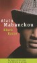 Black bazar -  Alain Mabankou -  Roman - Alain Mabanckou