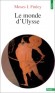 Le Monde d'Ulysse - Moses Finley - Histoire, Grce, antiquit - Moses i./ ale Finley