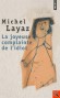 La joyeuse complainte de l'idiot  -  Michel Layaz - Michel Layaz