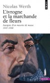 L'ivrogne et la marchande de fleurs -  Autoportrait - Autopsie d'un meurtre de masse 1937-1938 - Nicolas Werth - WERTH Nicolas - Libristo