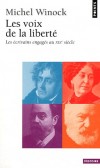  Les voix de la libert - Les crivains engags au XIXe sicle   -  Michel Winock -  Littrature - Winock Michel - Libristo