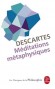 Mditations mtaphysiques - Ren Descartes