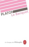 Le Banquet - PLATON - Libristo