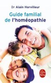 Guide familial de l'homopathie - Docteur Alain Horvilleur  -  Sant, mdecine - Dr Horvilleur-a - Libristo