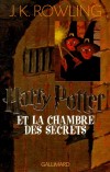 Harry Potter et la Chambre des Secrets - Une rentre fracassante en voiture volante - J-K Rowling - Roman fantastique - ROWLING J.K. - Libristo