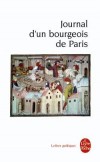 Journal d'un bourgeois de Paris - Ce journal a t tenu entre 1405 et 1449 par un Parisien, sans doute un chanoine de Notre-Dame et un membre de l'Universit.-  Classique - Xxx - Libristo
