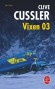 Vixen 03 -  C'est le nom d'un gros Boeing de l'arme amricaine, disparu en janvier 1954 au cours d'une mission vers le Pacifique - Clive Cussler -  Thriller - Clive Cussler