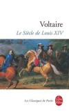 Le Sicle de Louis XIV - La premire dition, qui sera ensuite augmente, parat en 1751 - Voltaire - Histoire, France - VOLTAIRE - Libristo