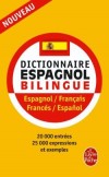 Dictionnaire Espagnol - Bilingue Espagnol/Franais - Francs/Espanol - 20000 entres - 25000 expressions et exemples - Xxx - Libristo
