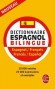 Dictionnaire Espagnol - Bilingue Espagnol/Franais - Francs/Espanol - 20000 entres - 25000 expressions et exemples -  Xxx