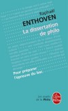 La dissertation de philo - Pour prparer l'preuve du Bac - R. Enthoven -  Classique - Enthoven-r - Libristo