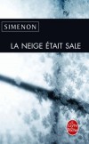 La neige tait sale   -    Georges Simenon  -  Policier - Simenon-g - Libristo