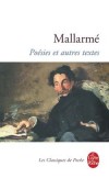 Posies et autres textes de Mallarm - Stphane Mallarm - Classique - MALLARME Stphane - Libristo