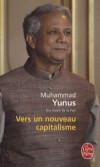  Vers un nouveau capitalisme   -  Muhammad Yunus, Karl Weber  -  Economie - Yunus-m - Libristo