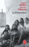 La Prisonnire - FITOUSSI Michle, OUFKIR Malika - Libristo