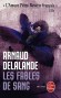 Les fables de sang  - Un tueur en srie dans les jardins de Versailles, sous Louis XVI. - Arnaud Delalande - Thriller historique