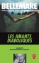 Les amants diaboliques - BELLEMARE Pierre - Documents, rcits - Pierre Bellemare