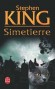 Simetierre - Un drame atroce va bientt dchirer lexistence des Creed - Stephen King - Thriller -  King-s
