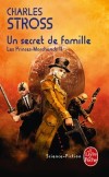 Un secret de famille - Les princes-marchands - Tome 2 - Charles Stross -   Science Fiction - Stross-c - Libristo