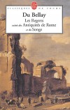  Les regrets suivis de Les Antiquits de Rome et Le Songe -   Joachim Du Bellay -  Roma historique - Du Bellay-j - Libristo