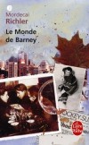Le Monde de Barney - Drle d'histoire ! - Mordecai Richler - Roman - RICHLER Mordecai - Libristo