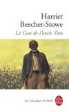 La Case de l'oncle Tom - BEECHER-STOWE Harriet - Libristo