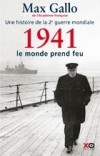 Une histoire de la 2de guerre mondiale T2 - 1941 le monde prend feu  - GALLO MAX  de l'Acadmie franaise - Histoire, guerre de 1939  1945 - Gallo Max - Libristo