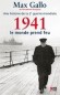 Une histoire de la 2de guerre mondiale T2 - 1941 le monde prend feu  - GALLO MAX  de l'Acadmie franaise - Histoire, guerre de 1939  1945