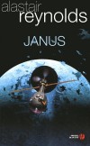 Janus - En 2057 une lune de Saturne quitte soudain son orbite. En ralit, Janus est un artefact extraterrestre qui leur rserve bien des surprises...  - Reynolds Alastair - Libristo