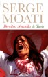 Derni�res nouvelles de Tunis - Une plong�e au c�ur de la r�volution de Jasmin qui a boulevers� le monde arabe. - MOATI SERGE - Document
