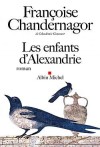 Les Enfants d'Alexandrie - CHANDERNAGOR Franoise - Libristo