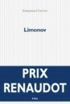 Limonov - Prix Renaudot - Cest une vie dangereuse, ambigu : un vrai roman daventures. - Par Emmanuel Carrre - Science fiction - Carrre Emmanuel - Libristo