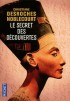 Le secret des d�couvertes - Desroches Noblecourt