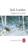 L'Appel de la fret - Buck est confront aux ralits du Grand Nord o il connat la rude condition d'un chien de traneau.- Jack London - Roman, aventures, Ples - Jack LONDON