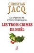 Les trois crimes de Noel - Les Enquêtes de l'inspecteur Higgins 3