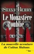 Le Monast�re oubli� - 1974, province du Shaanxi, l'incroyable mausol�e de Qin, premier empereur de Chine, qui s'�tend sur 56 km2  et renferme une arm�e de 7 000 soldats et chevaux en terre cuite - Steve Berry - Histoire