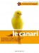 Le canari -  Collectif