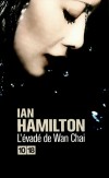 L'évadée de Wan Chai - Hamilton Ian - Libristo