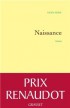 Naissance  -  Yann Moix -  Prix Renaudot 2013 -  Roman
