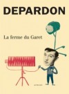  La ferme du Garet  -   Raymond Depardon  -  Roman - DEPARDON Raymond - Libristo