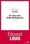  En finir avec Eddy Bellegueule   -  Edouard Louis  -  Roman - LOUIS Edouard - Libristo