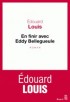  En finir avec Eddy Bellegueule   -  Edouard Louis  -  Roman